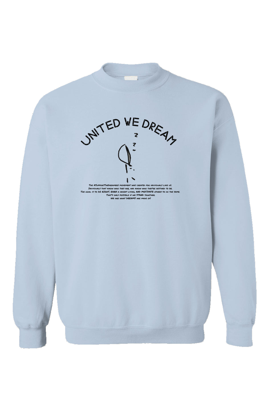 United we dream Crewneck